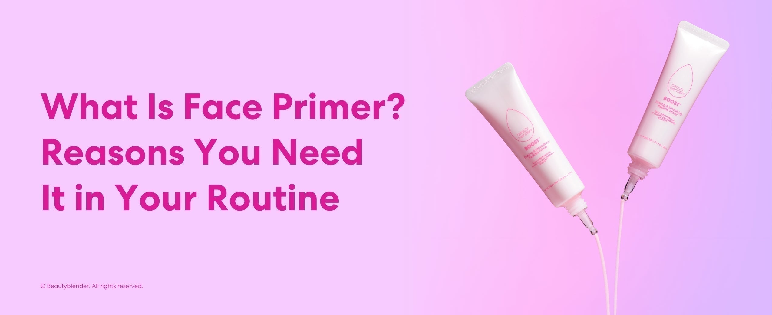 What Is Face Primer? Reasons You Need It in Your Routine